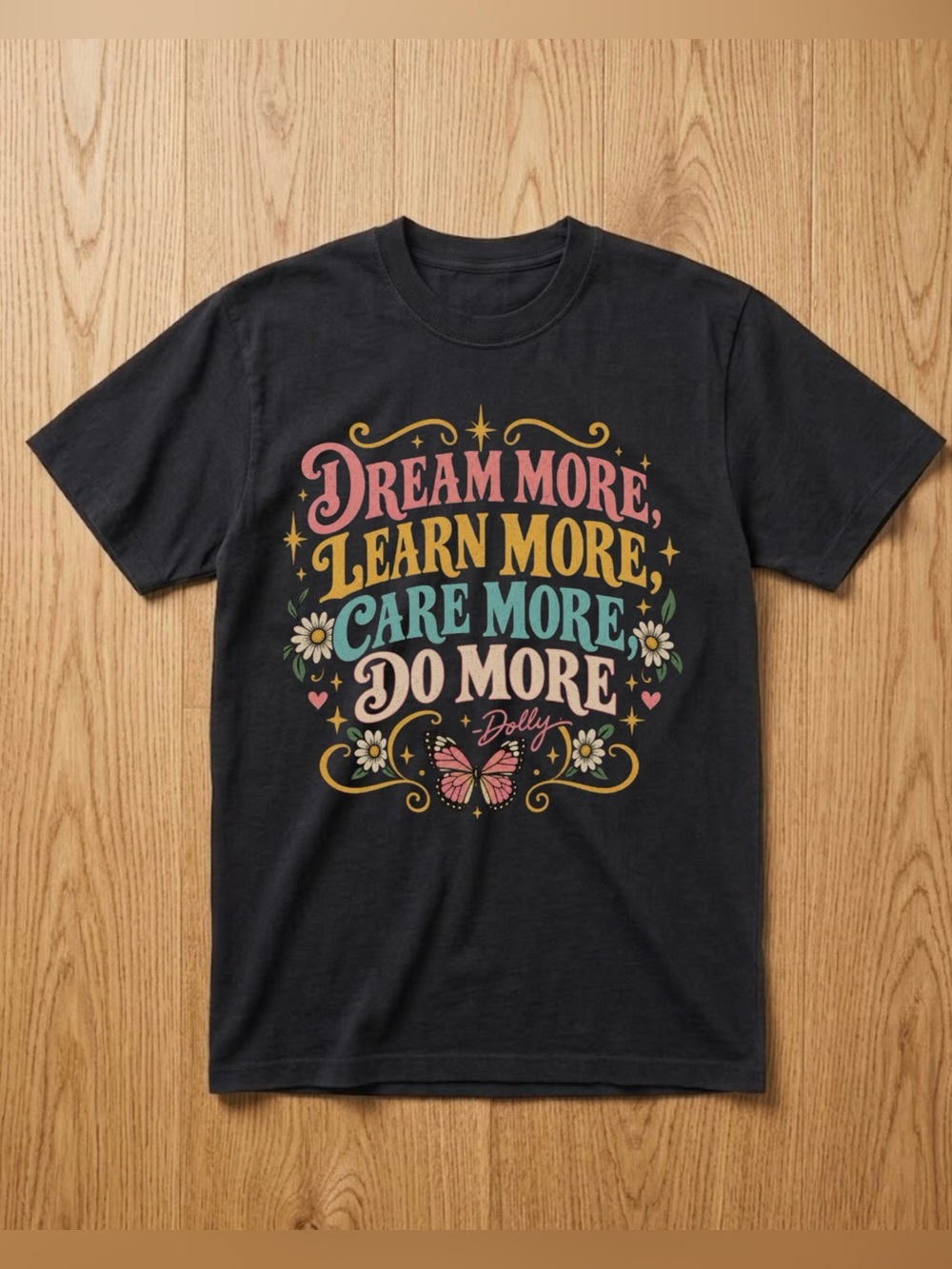 Dream More Dolly Quote Butterfly Black Western Aesthetic Comfort Colors Tee